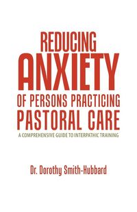Produktbild: Reducing Anxiety of Persons Practicing Pastoral Care