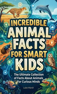 Produktbild: Incredible Animal Facts for Smart Kids
