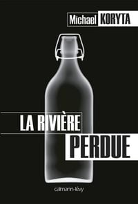 Produktbild: La Rivi&egrave;re perdue