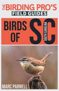 Produktbild: Birds of South Carolina (The Birding Pro's Field Guides)