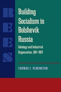 Produktbild: Building Socialism in Bolshevik Russia