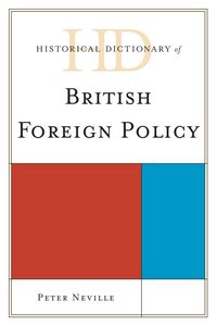 Produktbild: Historical Dictionary of British Foreign Policy
