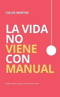 Produktbild: La Vida No Viene con Manual