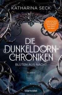 Produktbild: Die Dunkeldorn-Chroniken - Bl&uuml;ten aus Nacht