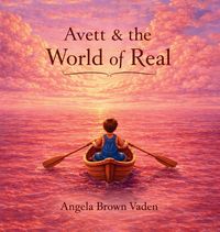 Produktbild: Avett and the World of Real