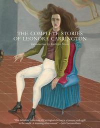 Produktbild: The Complete Stories of Leonora Carrington