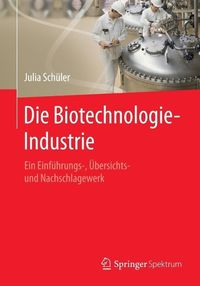 Produktbild: Die Biotechnologie-Industrie
