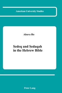 Produktbild: Sedeq and Sedaqah in the Hebrew Bible
