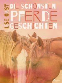 Produktbild: Die sch&ouml;nsten Pferdegeschichten