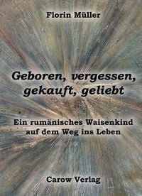 Produktbild: Geboren, vergessen, gekauft, geliebt