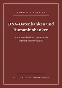 Produktbild: DNA-Datenbanken und Humanbiobanken