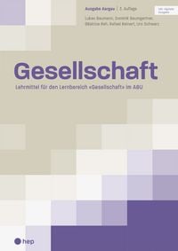 Produktbild: Gesellschaft Ausgabe Aargau (Print inkl. digitaler Ausgabe, Neuauflage 2025)
