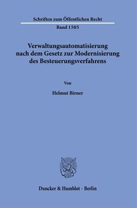 Bild vom Artikel Verwaltungsautomatisierung nach dem Gesetz zur Modernisierung des Besteuerungsverfahrens. vom Autor Helmut Birner