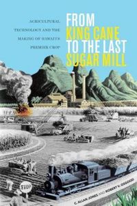 Produktbild: From King Cane to the Last Sugar Mill