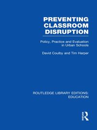 Produktbild: Preventing Classroom Disruption (RLE Edu O)
