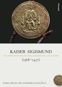 Produktbild: Kaiser Sigismund (1368-1437)
