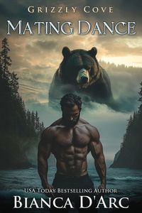 Produktbild: Mating Dance (Tales of the Were - Grizzly Cove, #2)