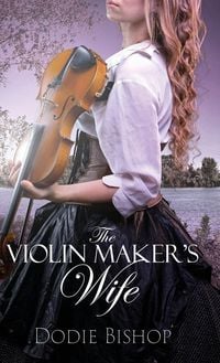 Produktbild: The Violin Maker's Wife