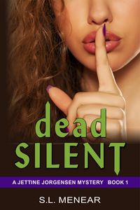 Produktbild: Dead Silent (A Jettine Jorgensen Mystery, Book 1)
