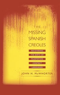 Produktbild: The Missing Spanish Creoles