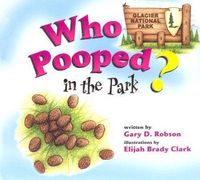 Produktbild: Who Pooped in the Park? Glacier National Park