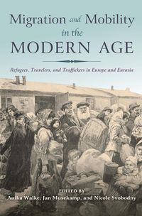 Produktbild: Migration and Mobility in the Modern Age
