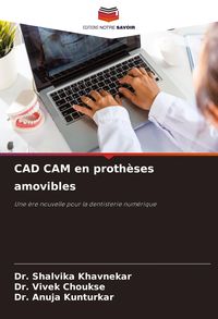 Produktbild: CAD CAM en proth&egrave;ses amovibles