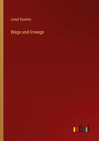 Produktbild: Wege und Irrwege