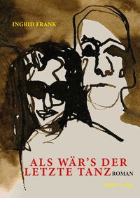 Produktbild: Als w&auml;r's der letzte Tanz