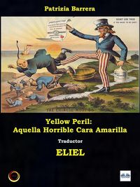 Produktbild: Yellow Peril: Aquella Horrible Cara Amarilla