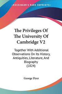 Produktbild: The Privileges Of The University Of Cambridge V2