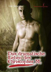 Produktbild: Das dramatische Leben des Christopher M