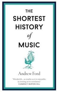 Produktbild: The Shortest History of Music