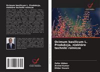 Produktbild: Ocimum basilicum L. Produkcja, niekt&oacute;re techniki rolnicze