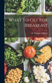 Produktbild: What to Get for Breakfast
