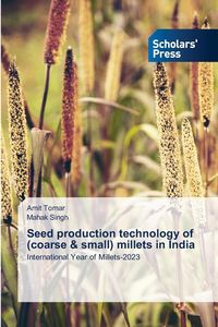 Produktbild: Seed production technology of (coarse & small) millets in India