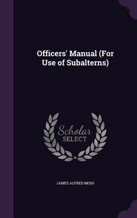 Produktbild: Officers' Manual (For Use of Subalterns)