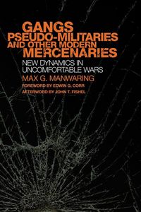 Produktbild: Manwaring, M: Gangs, Pseudo-militaries and Other Modern Merc