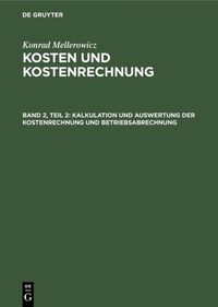Produktbild: Kalkulation und Auswertung der Kostenrechnung und Betriebsabrechnung