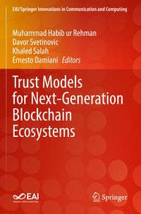 Produktbild: Trust Models for Next-Generation Blockchain Ecosystems
