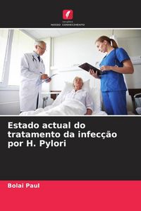 Produktbild: Estado actual do tratamento da infec&ccedil;&atilde;o por H. Pylori