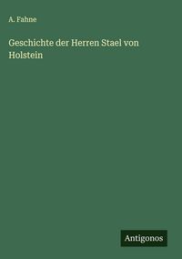 Produktbild: Geschichte der Herren Stael von Holstein