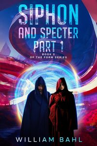 Produktbild: Siphon and Specter Part 1 (Form Series, #2)