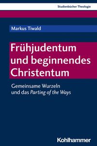 Produktbild: Fr&uuml;hjudentum und beginnendes Christentum