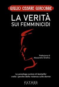 Produktbild: La verit&agrave; sui femminicidi
