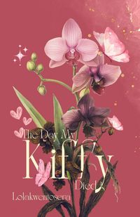 Produktbild: The Day My Kiffy Died