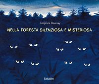 Produktbild: Nella foresta silenziosa e misteriosa