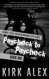 Produktbild: Paycheck to Paycheck (Chance "Cash" Register Working Stiff series, #1)