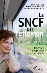 Produktbild: La SNCF en r&eacute;flexion