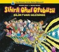 Produktbild: Sihirli Okul Otob&uuml;s&uuml; Bilim Fuari Gezisinde